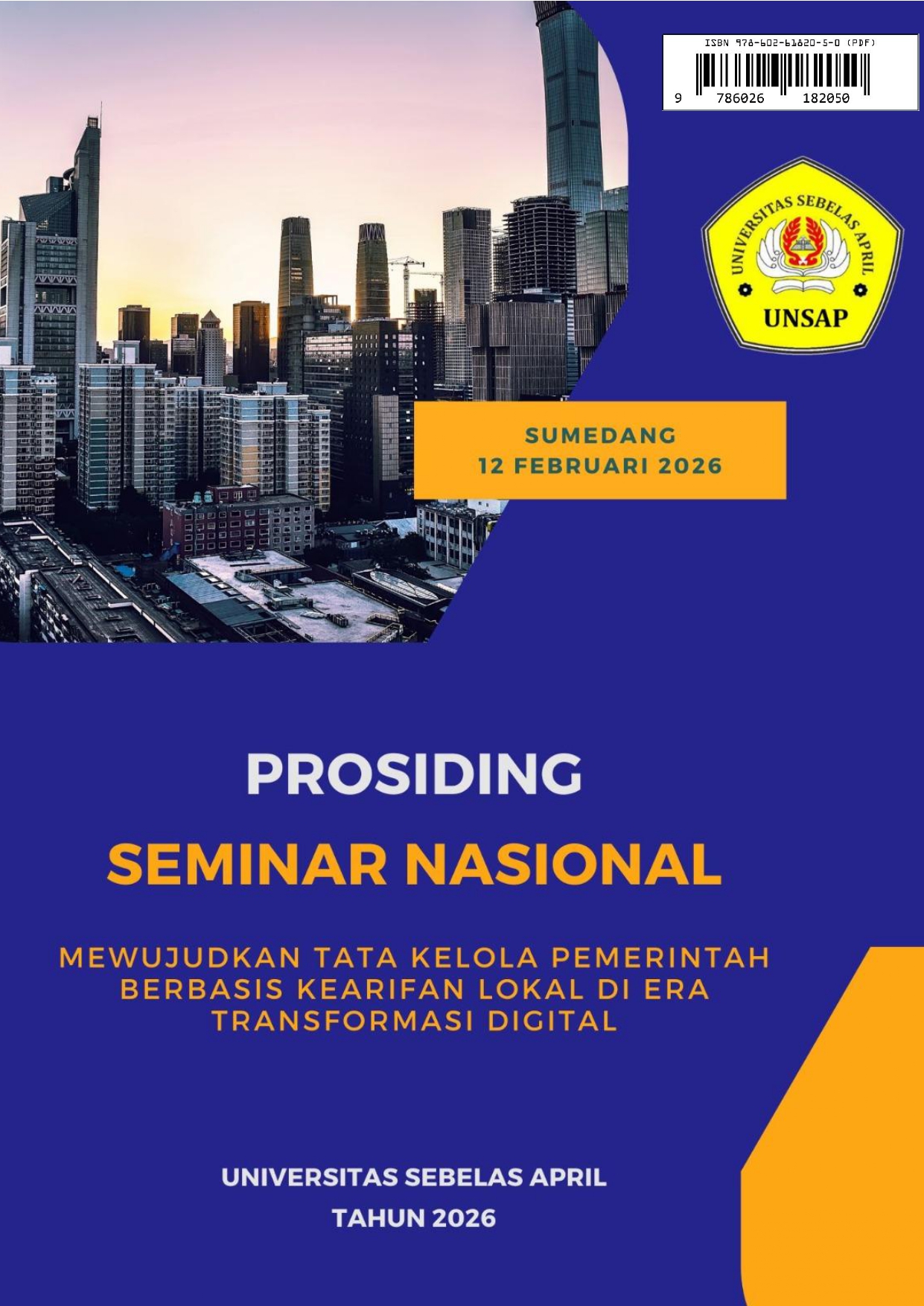 					View Vol. 2 No. 1 (2026): Proceedings FISIP - UNSAP
				